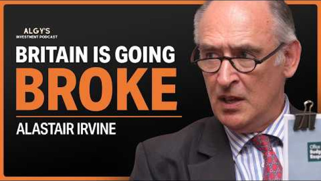 Britain Is Going Bankrupt! The Tipping Point Just Moved 10 Years Closer! | Alastair Irvine #29